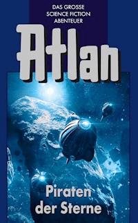 Atlan 19: Piraten der Sterne (Blauband) - H.G. Franzis - ebook