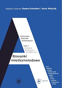 Stosunki międzynarodowe Antologia tekstów źródłowych -  - książka