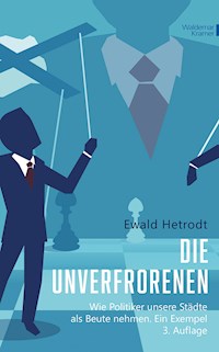 Die Unverfrorenen - Ewald Hetrodt - ebook