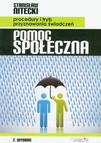 Pomoc społeczna Procedury i tryb przyznawania świadczeń - Stanisław Nitecki - książka
