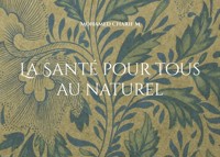 La Santé pour tous au naturel - Mohamed Charif M - ebook