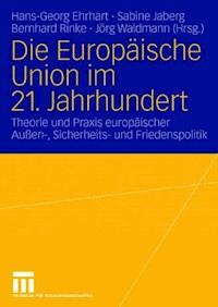 Die Europäische Union im 21. Jahrhundert -  - ebook