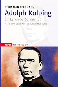 Adolph Kolping - Christian Feldmann - ebook