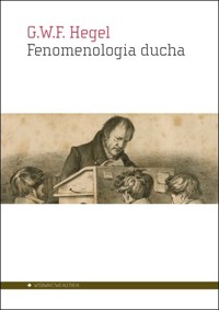 Fenomenologia ducha - Georg Wilhelm Friedrich Hegel - książka
