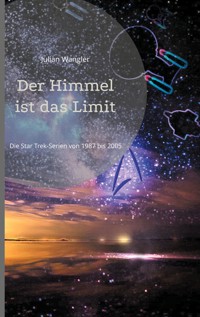 Der Himmel ist das Limit - Julian Wangler - ebook