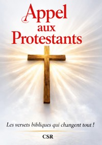 Appel aux protestants - . CSR - ebook