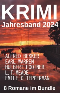 Der Krimi Jahresband 2024: 8 Romane im Bundle - Alfred Bekker - ebook
