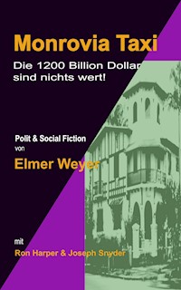 Monrovia Taxi - elmer weyer - ebook