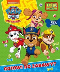Psi Patrol To ja naklejam Gotowi do zabawy? -  - książka