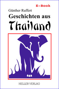 Geschichten aus Thailand - Günther Ruffert - ebook