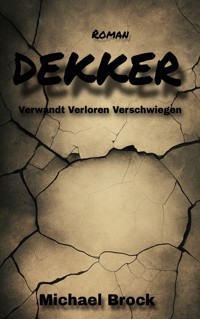 Dekker - Michael Brock - ebook