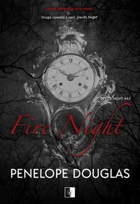 Fire Night. Seria Devil`s Night. Tom 4.5 - Penelope Douglas - ebook + audiobook + książka