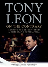 On The Contrary - Tony Leon - ebook