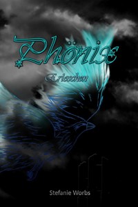 Phönix Band 2 - Stefanie Worbs - ebook