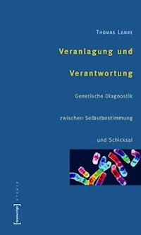 Veranlagung und Verantwortung - Thomas Lemke - ebook