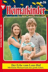 Der Erbe vom Lenz-Hof - Elli Haft - ebook