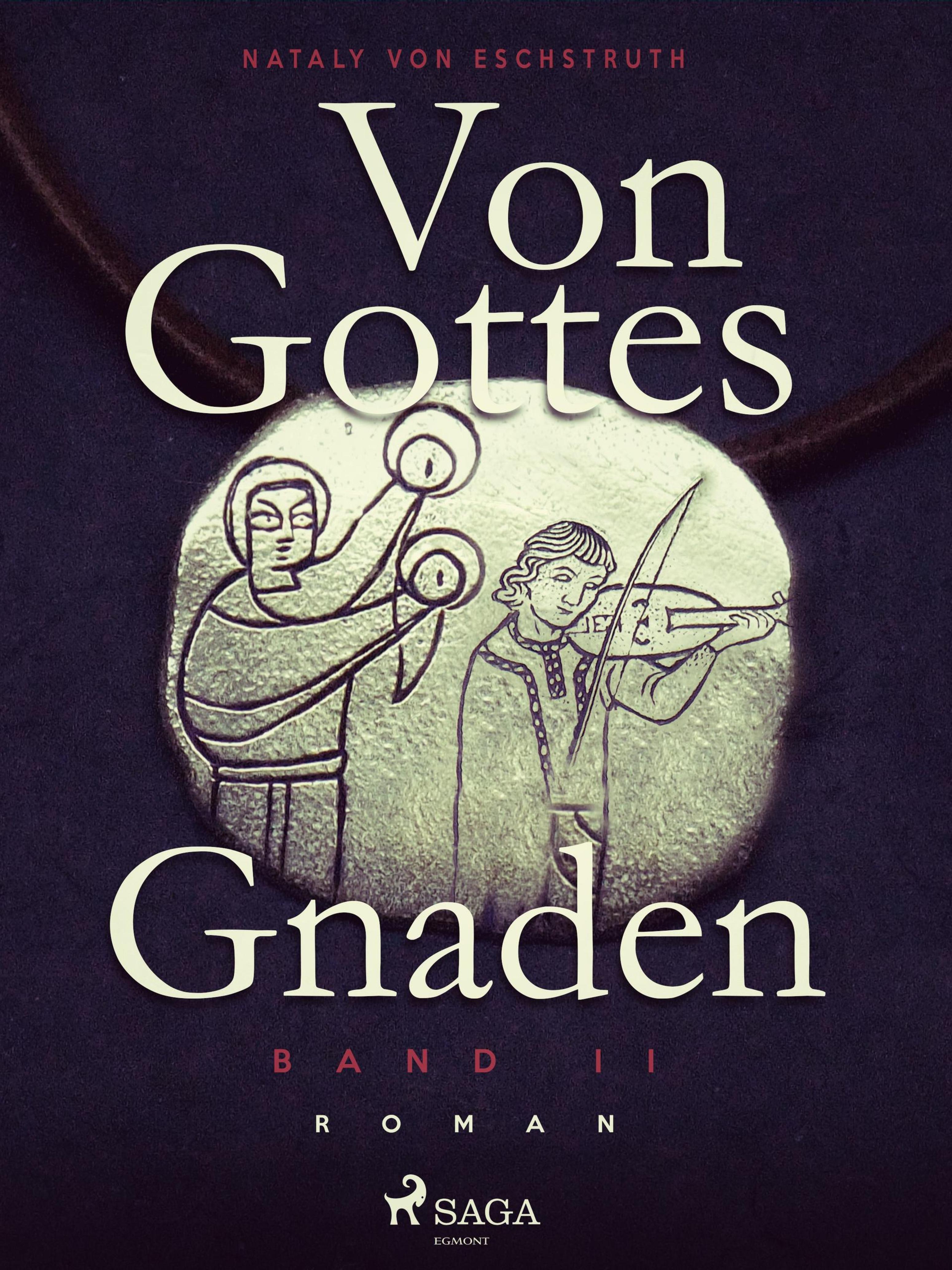 Von Gottes Gnaden - Band II