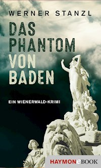 Das Phantom von Baden - Werner Stanzl - ebook