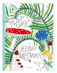 Tysiąc i jedna mrówka - Rzezak Joanna - książka
