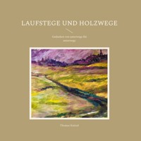 Laufstege und Holzwege - Thomas Knittel - ebook