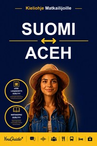 The Language Guide for Travelers - Finnish to Acehnese - YouGuide - ebook