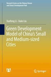 Green Development Model of China’s Small and Medium-sized Cities - Xuefeng Li - ebook