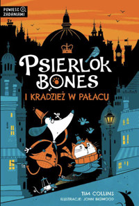 Psierlok Bones i kradzież w pałacu - John Bigwood (ilustr.), Jul Łyskawa (tłum.), Tim Collins - audiobook + książka