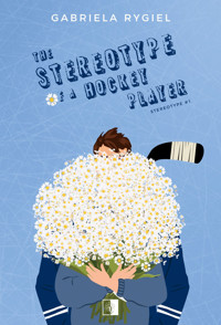 The Stereotype of a Hockey Player - Gabriela Rygiel - ebook + audiobook