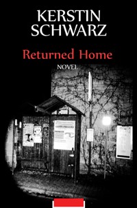 Returned Home - Kerstin Schwarz - ebook
