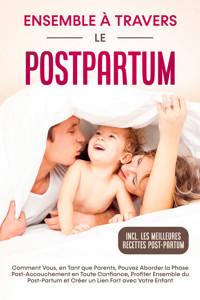 Ensemble à Travers le Postpartum - Helena Weber - ebook