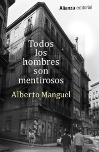 Todos los hombres son mentirosos - Manguel Alberto - ebook