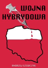 Wojna hybrydowa - Szewczyk Andrzej - ebook