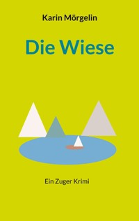 Die Wiese - Karin Mörgelin - ebook