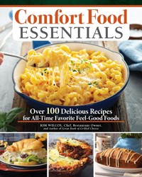 Comfort Food Essentials - Kim Wilcox - ebook