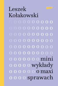 Mini-wykłady o maxi-sprawach - Leszek Kołakowski - książka