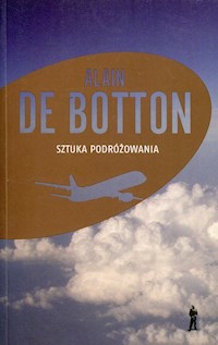 Sztuka podróżowania - De Botton Alain - książka