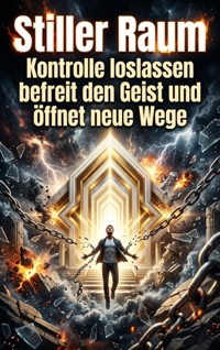 Stiller Raum - Kerstin Adler - ebook