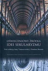 Oświeceniowe źródła idei sekularyzmu -  - książka