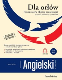 Angielski w tłumaczeniach. Dla orłów. Gerund, Infinitive & Participle Poziom B1-C2 - Adam Urban - książka