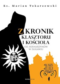 Z kronik klasztoru i kościoła - Tokarzewski Marian - książka