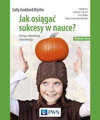 Jak osiągać sukcesy w nauce - Goddard Blythe Sally - książka