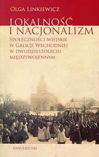 Lokalność i nacjonalizm - Linkiewicz Olga - książka