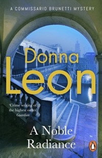 A Noble Radiance - Donna Leon - książka