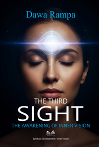 The Third Sight - Dawa Rampa / Luiz Santos - ebook