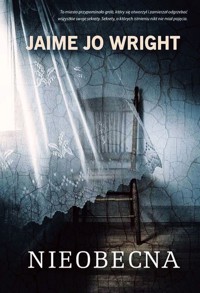 Nieobecna - Wright Jaime Jo - książka