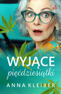 Wyjące pięćdziesiątki - Anna Kleiber - ebook + audiobook + książka