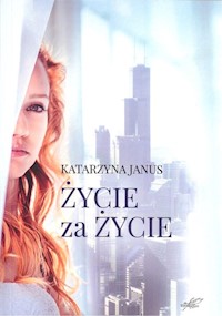 Życie za życie - Katarzyna Janus - książka