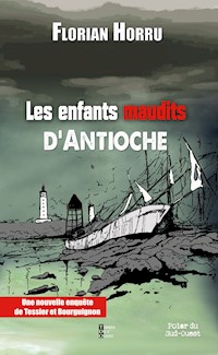 Les enfants maudits d'Antioche - Florian HORRU - ebook