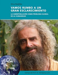 Vamos rumbo a un gran esclarecimiento - Ona Radtke - ebook