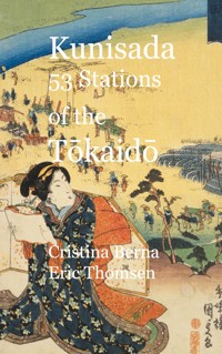 Kunisada 53 Stations of the Tokaido - Cristina Berna - ebook